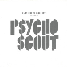 Psychoscout mp3 Album by Flat Earth Society