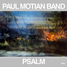 Psalm mp3 Album by Paul Motian Band
