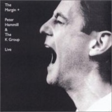 The Margin Live (Remastered) mp3 Live by Peter Hammill