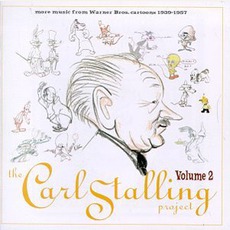 The Carl Stalling Project, Volume 2: More Music From Warner Bros. Cartoons 1939-1957 mp3 Artist Compilation by Carl Stalling