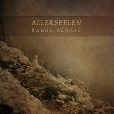 Rauhe Schale mp3 Album by Allerseelen