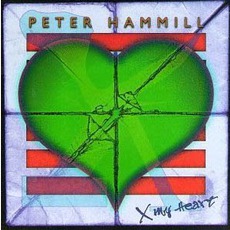 X My Heart mp3 Album by Peter Hammill
