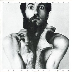 The Future Now (Remastered) mp3 Album by Peter Hammill