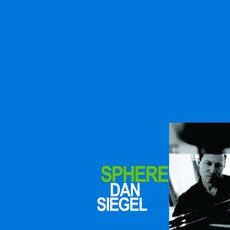 Sphere mp3 Album by Dan Siegel