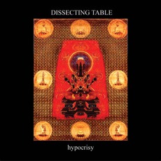 Hypocrisy mp3 Album by Dissecting Table