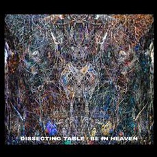 Be In Heaven mp3 Album by Dissecting Table