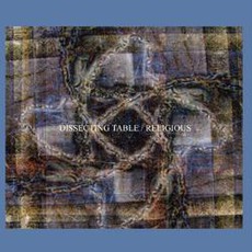 Religious mp3 Album by Dissecting Table
