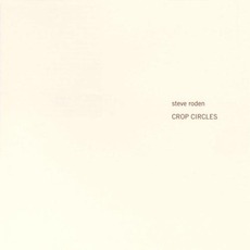 Crop Circles mp3 Album by Steve Roden