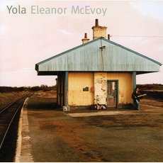 Yola mp3 Album by Eleanor McEvoy