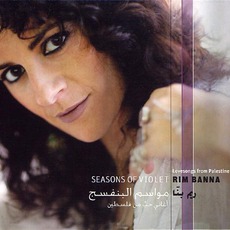مواسم البنفسج Seasons Of VIolet - Lovesongs From The Palestine mp3 Album by Rim Banna (ريم بنا)