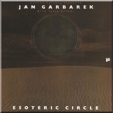 Esoteric Circle mp3 Album by Jan Garbarek