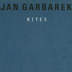 Rites mp3 Album by Jan Garbarek
