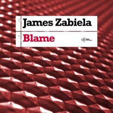 Blame mp3 Single by James Zabiela