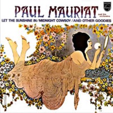 Midnight Cowboy / Let The Sunshine In mp3 Album by Paul Mauriat & His Orchestra