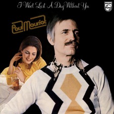 I Won't Last A Day Without You mp3 Album by Paul Mauriat