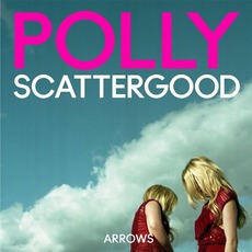 Arrows mp3 Album by Polly Scattergood