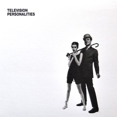 ...And Don't The Kids Just Love It (Remastered) mp3 Album by Television Personalities