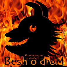 Ha Megfogom Az Ördögöt... mp3 Album by Besh o droM