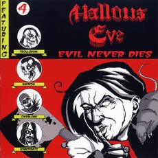 Evil Never Dies mp3 Album by Hallows Eve