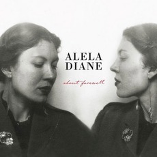 About Farewell mp3 Album by Alela Diane