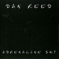 Adrenaline Sky mp3 Album by Dan Reed