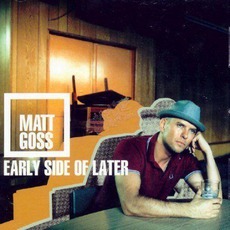Early Side Of Later mp3 Album by Matt Goss