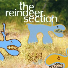 Y'All Get Scared Now, Ya Hear! mp3 Album by The Reindeer Section