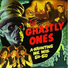 A-Haunting We Will Go-Go mp3 Album by The Ghastly Ones
