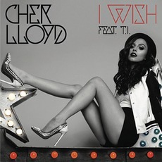 I Wish mp3 Single by Cher Lloyd Feat. T.I.