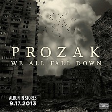 We All Fall Down mp3 Album by Prozak