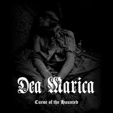 Curse Of The Haunted mp3 Album by Dea Marica