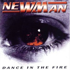 Dance In The Fire mp3 Album by Newman