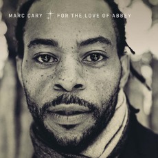 For The Love Of Abbey mp3 Album by Marc Cary