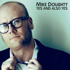 Yes And Also Yes mp3 Album by Mike Doughty