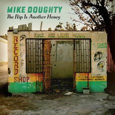 The Flip Is Another Honey mp3 Album by Mike Doughty