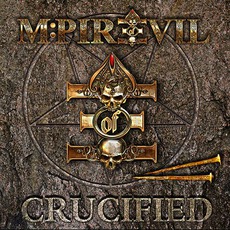 Crucified mp3 Album by M-pire Of Evil