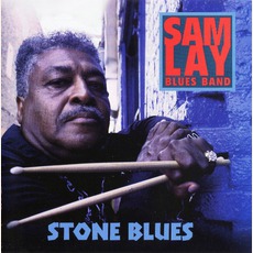 Stone Blues mp3 Album by Sam Lay Blues Band
