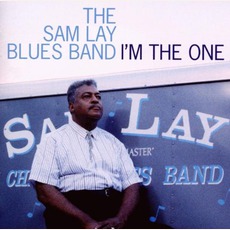 I'm The One mp3 Album by Sam Lay Blues Band