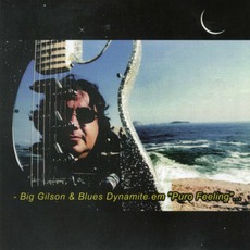Puro Feeling mp3 Album by Big Gilson & Blue Dynamite