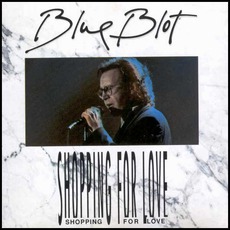Shopping For Love (Re-Issue) mp3 Album by Blue Blot