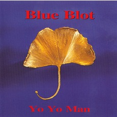 Yo Yo Man mp3 Album by Blue Blot