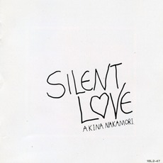 Silent Love mp3 Album by Akina Nakamori (中森明菜)