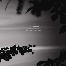 For Your Eyes Only mp3 Album by Linear Bells
