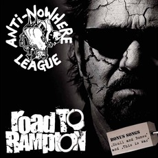 The Road To Rampton (Re-Issue) mp3 Album by Anti-Nowhere League