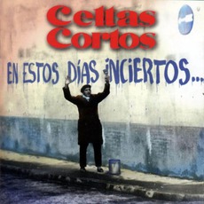 En Estos Días Inciertos… mp3 Album by Celtas Cortos