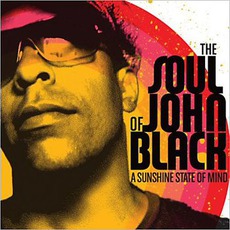 A Sunshine State Of Mind mp3 Album by The Soul Of John Black