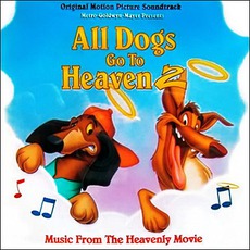 All Dogs Go To Heaven 2 mp3 Soundtrack by Various Artists