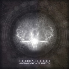 Released Upon Inception mp3 Album by Danny Cudd