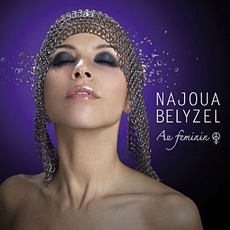 Au Féminin mp3 Album by Najoua Belyzel