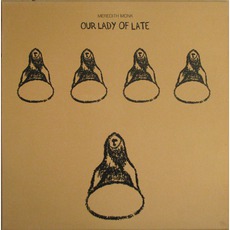 Our Lady Of Late mp3 Album by Meredith Monk